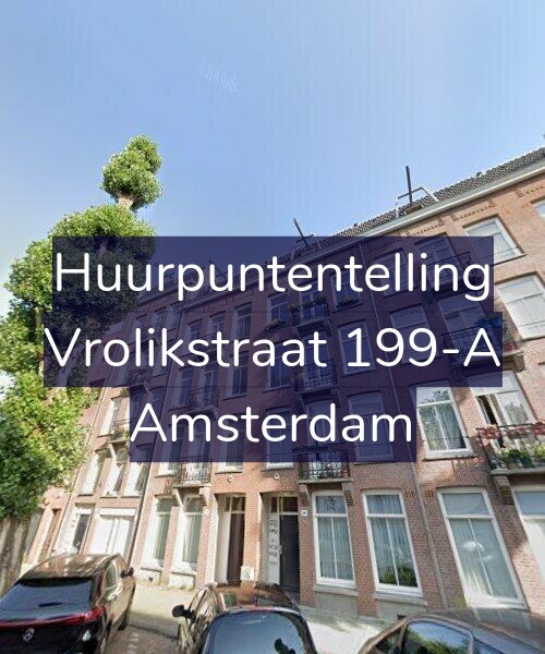 Foto gevel Huurpuntentelling voor Vrolikstraat 199-A, Amsterdam