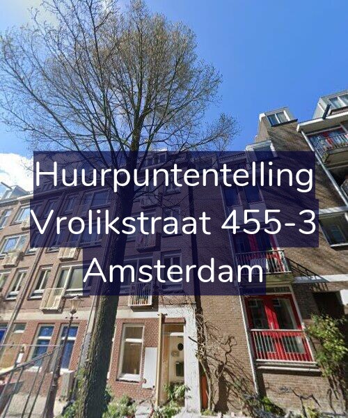 Foto gevel Huurpuntentelling voor Vrolikstraat 455-3, Amsterdam