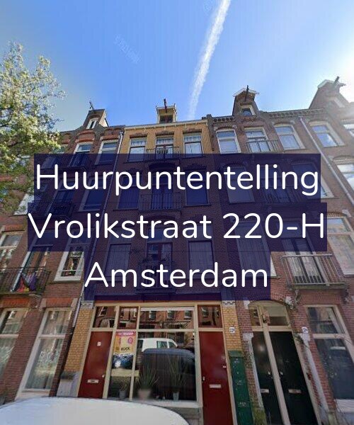 Foto gevel Huurpuntentelling voor Vrolikstraat 220-H, Amsterdam