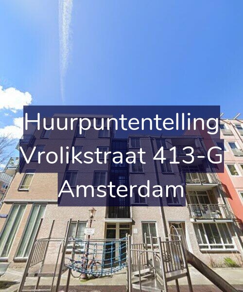 Foto gevel Huurpuntentelling voor Vrolikstraat 413-G, Amsterdam