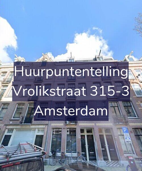 Foto gevel Huurpuntentelling voor Vrolikstraat 315-3, Amsterdam