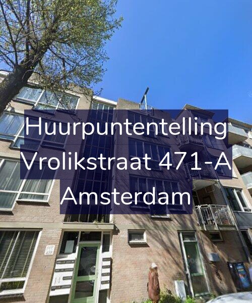 Foto gevel Huurpuntentelling voor Vrolikstraat 471-A, Amsterdam