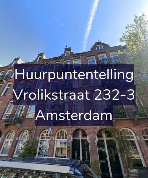 Foto gevel Huurpuntentelling voor Vrolikstraat 232-3, Amsterdam