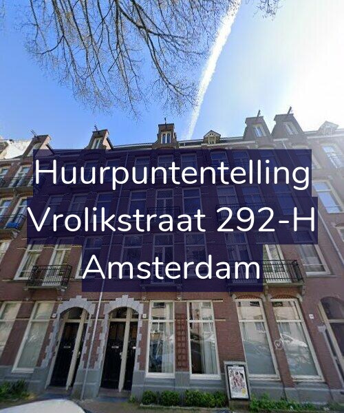 Foto gevel Huurpuntentelling voor Vrolikstraat 292-H, Amsterdam