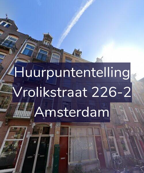 Foto gevel Huurpuntentelling voor Vrolikstraat 226-2, Amsterdam