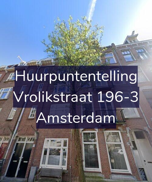 Foto gevel Huurpuntentelling voor Vrolikstraat 196-3, Amsterdam