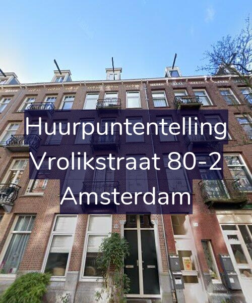 Foto gevel Huurpuntentelling voor Vrolikstraat 80-2, Amsterdam