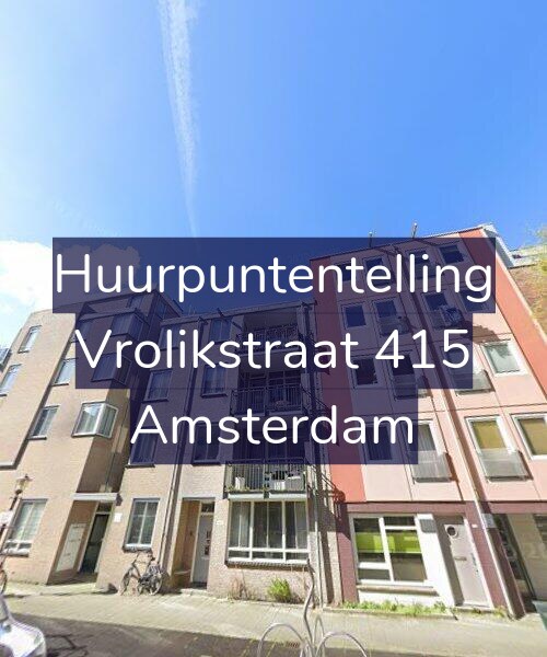Foto gevel Huurpuntentelling voor Vrolikstraat 415, Amsterdam