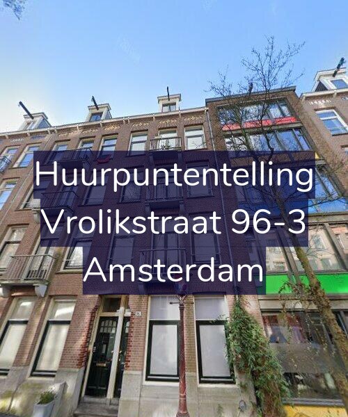 Foto gevel Huurpuntentelling voor Vrolikstraat 96-3, Amsterdam