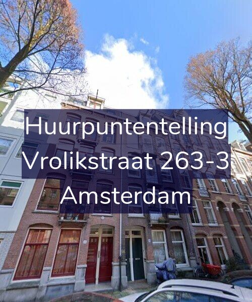 Foto gevel Huurpuntentelling voor Vrolikstraat 263-3, Amsterdam