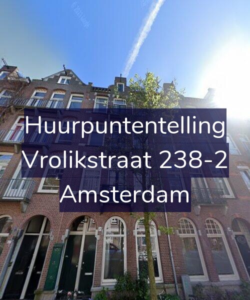 Foto gevel Huurpuntentelling voor Vrolikstraat 238-2, Amsterdam
