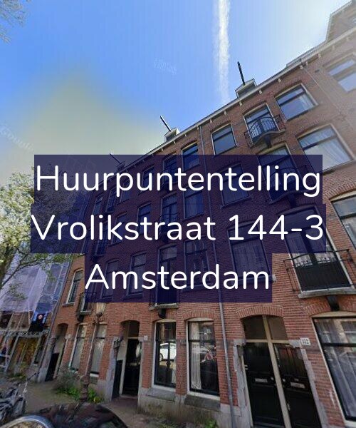 Foto gevel Huurpuntentelling voor Vrolikstraat 144-3, Amsterdam