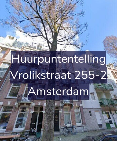 Foto gevel Huurpuntentelling voor Vrolikstraat 255-2, Amsterdam