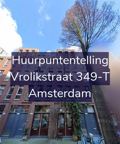 Foto gevel Huurpuntentelling voor Vrolikstraat 349-T, Amsterdam