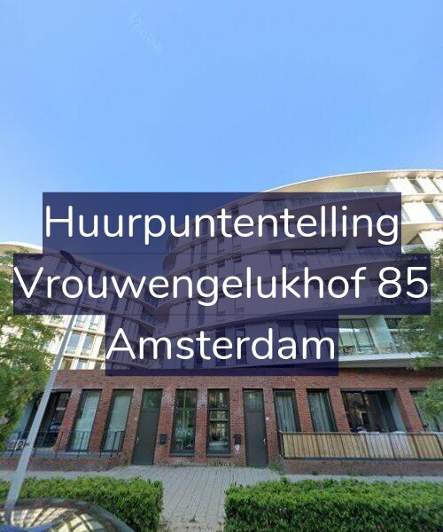 Foto gevel Huurpuntentelling voor Vrouwengelukhof 85, Amsterdam
