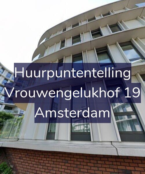 Foto gevel Huurpuntentelling voor Vrouwengelukhof 19, Amsterdam