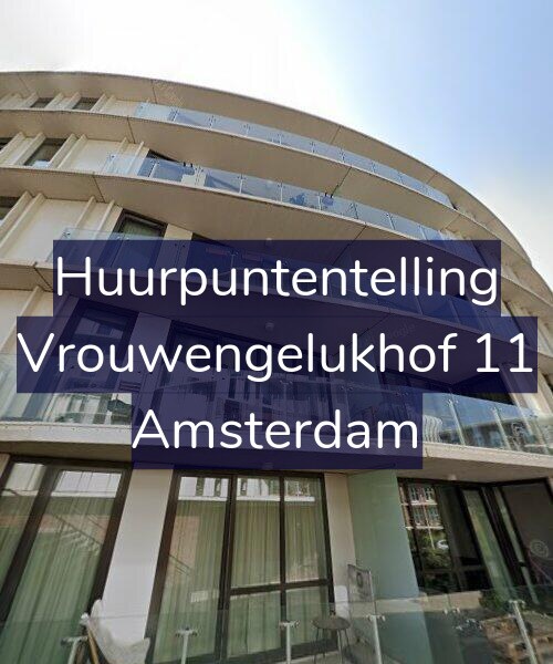 Foto gevel Huurpuntentelling voor Vrouwengelukhof 11, Amsterdam