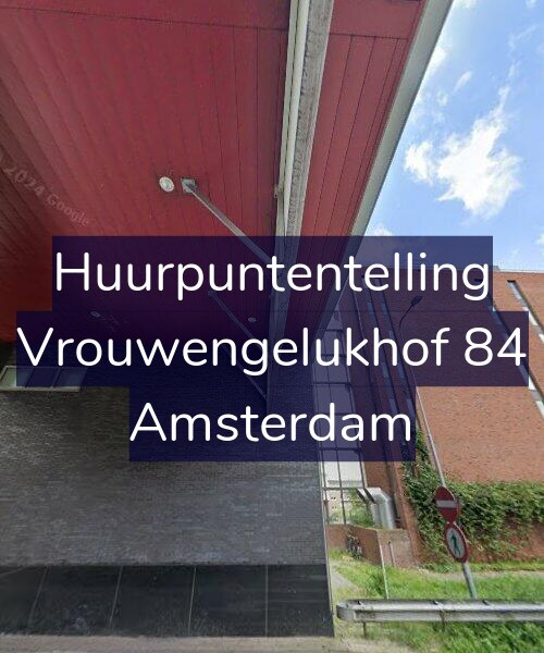 Foto gevel Huurpuntentelling voor Vrouwengelukhof 84, Amsterdam