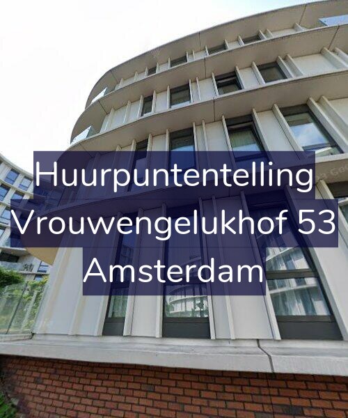 Foto gevel Huurpuntentelling voor Vrouwengelukhof 53, Amsterdam