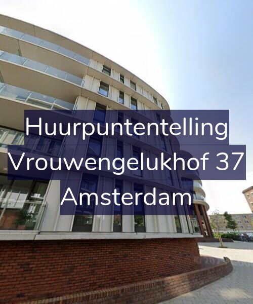 Foto gevel Huurpuntentelling voor Vrouwengelukhof 37, Amsterdam