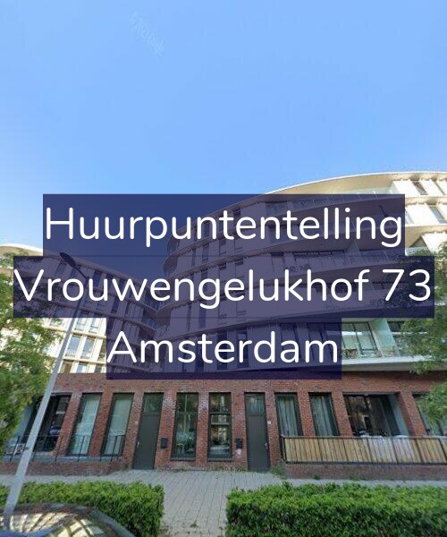 Foto gevel Huurpuntentelling voor Vrouwengelukhof 73, Amsterdam