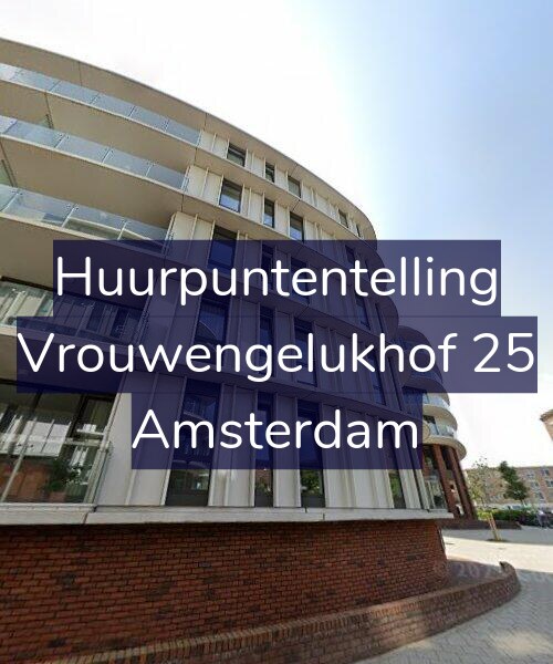Foto gevel Huurpuntentelling voor Vrouwengelukhof 25, Amsterdam