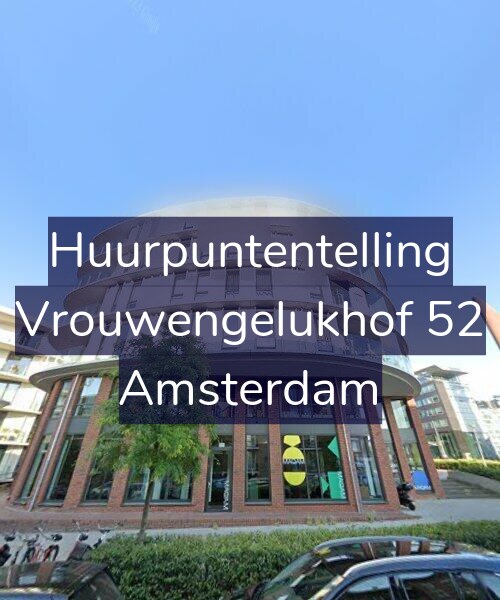 Foto gevel Huurpuntentelling voor Vrouwengelukhof 52, Amsterdam