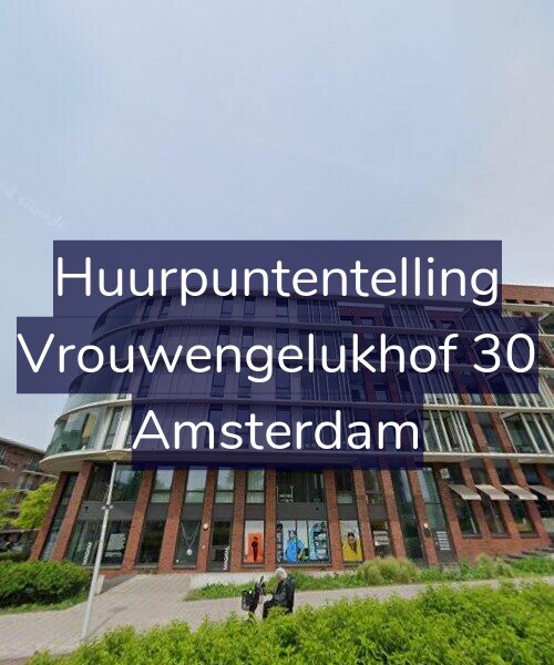 Foto gevel Huurpuntentelling voor Vrouwengelukhof 30, Amsterdam