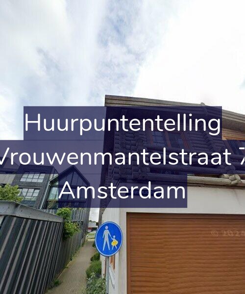 Foto gevel Huurpuntentelling voor Vrouwenmantelstraat 7, Amsterdam
