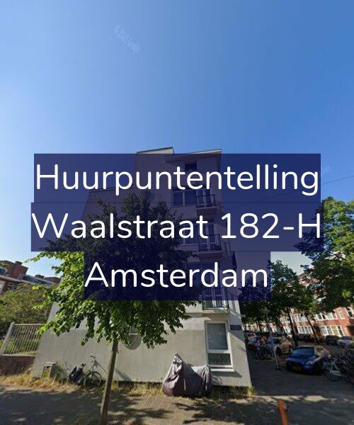 Foto gevel Huurpuntentelling voor Waalstraat 182-H, Amsterdam