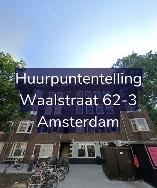 Foto gevel Huurpuntentelling voor Waalstraat 62-3, Amsterdam