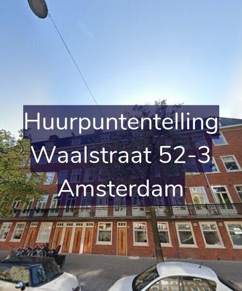 Foto gevel Huurpuntentelling voor Waalstraat 52-3, Amsterdam