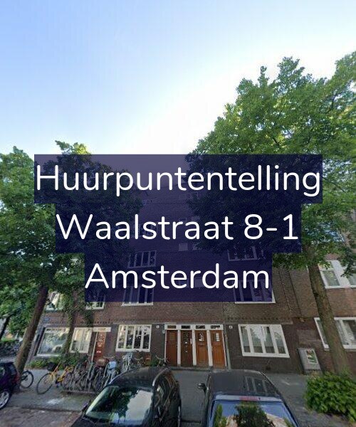 Foto gevel Huurpuntentelling voor Waalstraat 8-1, Amsterdam