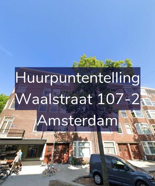 Foto gevel Huurpuntentelling voor Waalstraat 107-2, Amsterdam