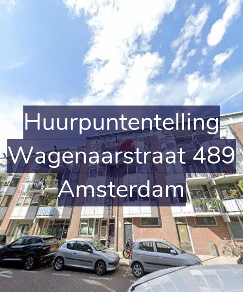Foto gevel Huurpuntentelling voor Wagenaarstraat 489, Amsterdam