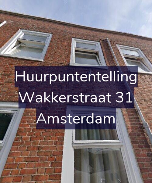 Foto gevel Huurpuntentelling voor Wakkerstraat 31, Amsterdam