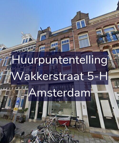 Foto gevel Huurpuntentelling voor Wakkerstraat 5-H, Amsterdam