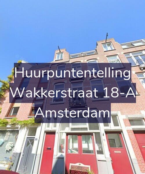 Foto gevel Huurpuntentelling voor Wakkerstraat 18-A, Amsterdam