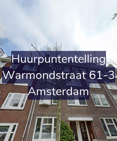 Foto gevel Huurpuntentelling voor Warmondstraat 61-3, Amsterdam