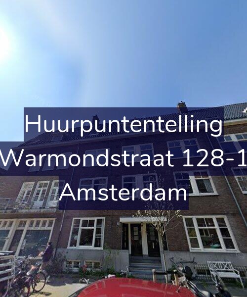 Foto gevel Huurpuntentelling voor Warmondstraat 128-1, Amsterdam