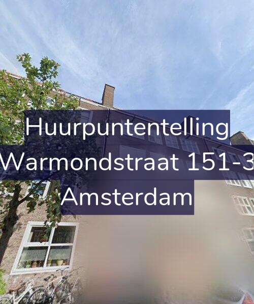 Foto gevel Huurpuntentelling voor Warmondstraat 151-3, Amsterdam
