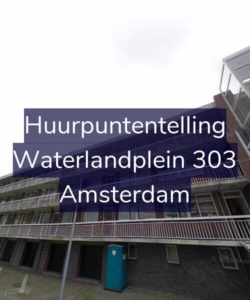 Foto gevel Huurpuntentelling voor Waterlandplein 303, Amsterdam