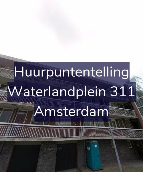 Foto gevel Huurpuntentelling voor Waterlandplein 311, Amsterdam