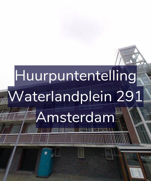 Foto gevel Huurpuntentelling voor Waterlandplein 291, Amsterdam