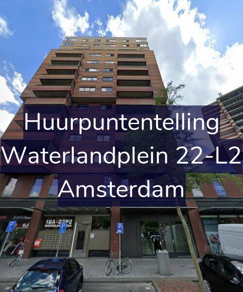 Foto gevel Huurpuntentelling voor Waterlandplein 22-L2, Amsterdam