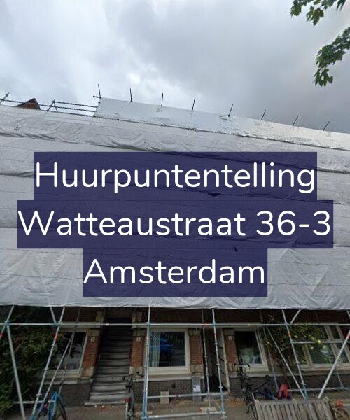 Foto gevel Huurpuntentelling voor Watteaustraat 36-3, Amsterdam