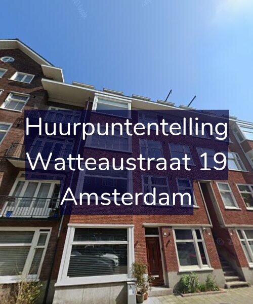 Foto gevel Huurpuntentelling voor Watteaustraat 19, Amsterdam
