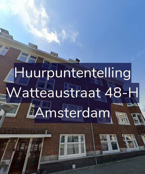 Foto gevel Huurpuntentelling voor Watteaustraat 48-H, Amsterdam