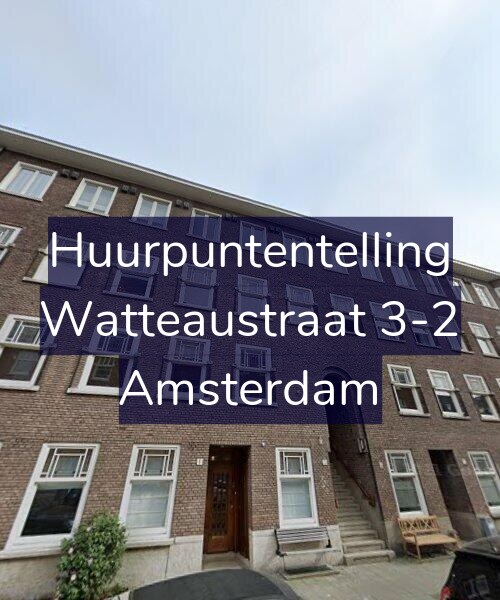 Foto gevel Huurpuntentelling voor Watteaustraat 3-2, Amsterdam