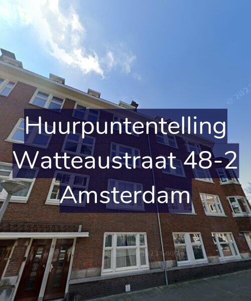 Foto gevel Huurpuntentelling voor Watteaustraat 48-2, Amsterdam
